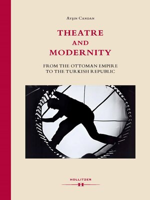 cover image of Theatre and Modernity